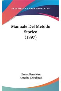 Manuale del Metodo Storico (1897)
