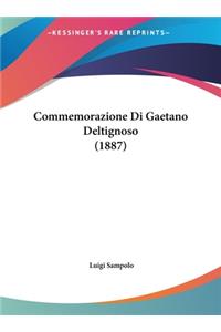 Commemorazione Di Gaetano Deltignoso (1887)