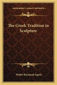 Greek Tradition in Sculpture