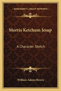 Morris Ketchum Jesup