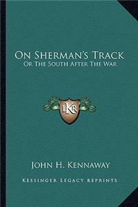 On Sherman's Track
