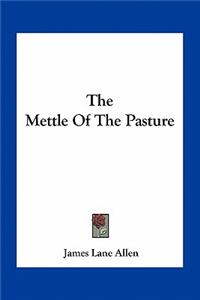 Mettle of the Pasture