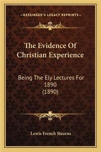 The Evidence Of Christian Experience