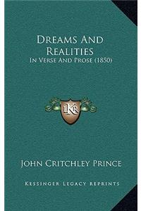 Dreams and Realities