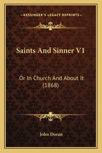 Saints and Sinner V1