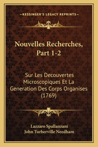 Nouvelles Recherches, Part 1-2