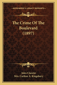 Crime Of The Boulevard (1897)