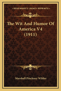 The Wit And Humor Of America V4 (1911)
