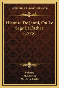 Histoire De Jenni, Ou Le Sage Et L'Athee (1775)