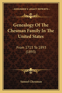 Genealogy Of The Chesman Family In The United States