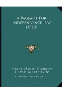 A Pageant For Independence Day (1912)