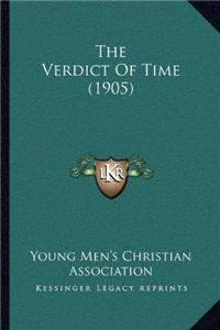 The Verdict Of Time (1905)