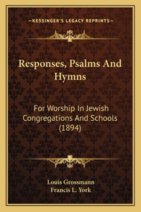 Responses, Psalms And Hymns