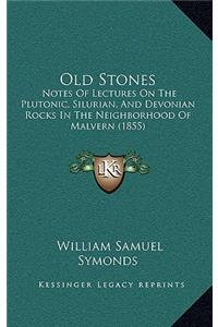 Old Stones