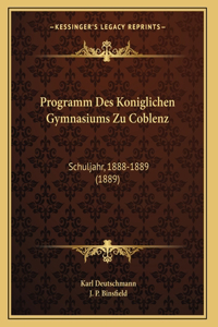 Programm Des Koniglichen Gymnasiums Zu Coblenz