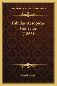 Fabulae Aesopicae Collectae (1863)
