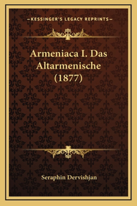 Armeniaca I. Das Altarmenische (1877)