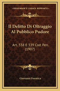 Il Delitto Di Oltraggio Al Pubblico Pudore