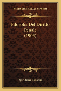 Filosofia Del Diritto Penale (1903)