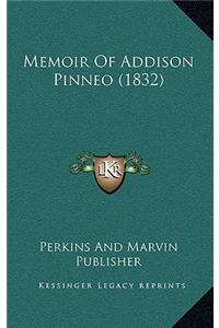 Memoir Of Addison Pinneo (1832)