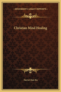 Christian Mind Healing