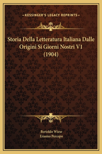 Storia Della Letteratura Italiana Dalle Origini Si Giorni Nostri V1 (1904)