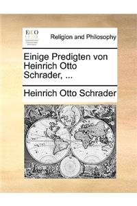 Einige Predigten von Heinrich Otto Schrader, ...