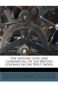 The History, Civil and Commercial, of the British Colonies in the West Indies