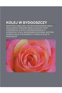 Kolej W Bydgoszczy