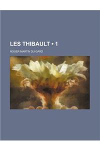 Les Thibault (1)