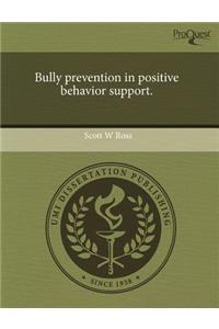 Bully Prevention in Positive Behavior Support