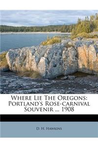 Where Lie the Oregons