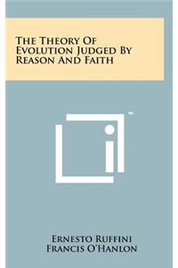 Theory Of Evolution Judged By Reason And Faith