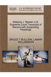 Williams V. Rankin U.S. Supreme Court Transcript of Record with Supporting Pleadings