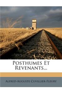 Posthumes Et Revenants...