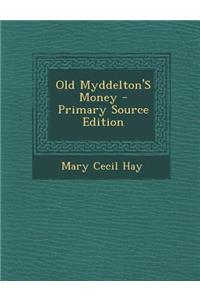 Old Myddelton's Money