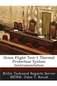 Orion Flight Test-1 Thermal Protection System Instrumentation