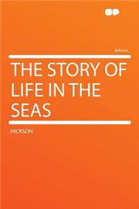 The Story of Life in the Seas