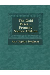The Gold Brick