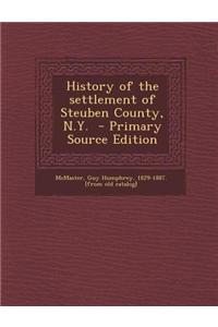 History of the Settlement of Steuben County, N.Y.