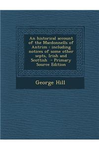 An Historical Account of the Macdonnells of Antrim