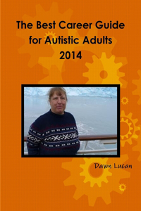 Best Career Guide for Autistic Adults 2014