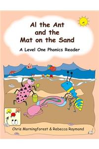 Al the Ant and the Mat on the Sand - A Level One Phonics Reader