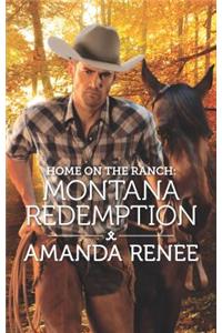 Home on the Ranch: Montana Redemption