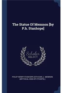 The Statue Of Memnon [by P.h. Stanhope]