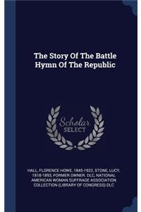 The Story Of The Battle Hymn Of The Republic