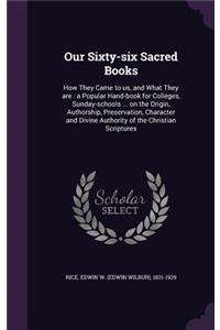 Our Sixty-Six Sacred Books