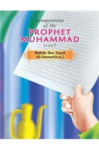 Companions of the Prophet Muhammad(s.a.w.)  Habib Ibn Zayd Al - Ansari(r.a.)