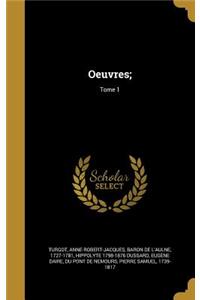 Oeuvres;; Tome 1