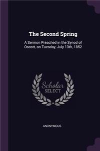 The Second Spring